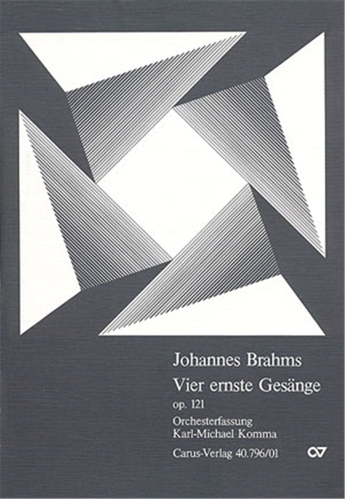 Brahms: Vier ernste Gesänge op. 121 [arr Komma]